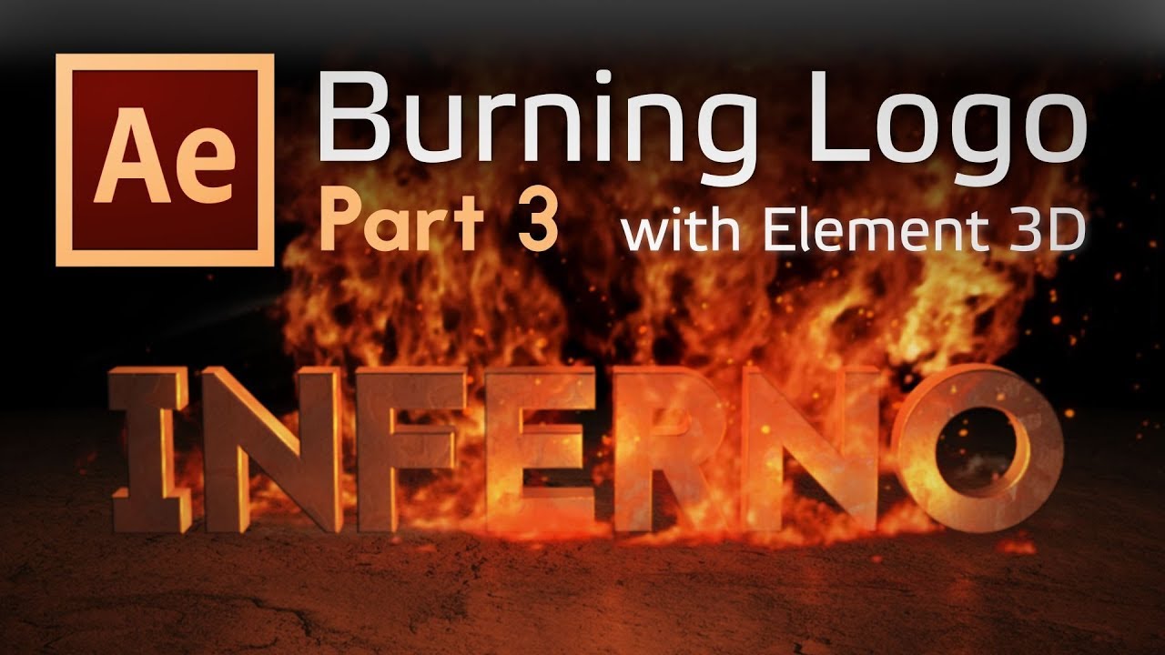 Burning Logo with After Effects and Element 3D - Part 3