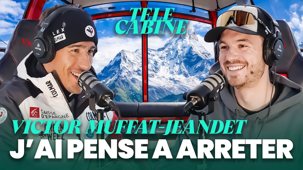 1H dans une TÉLÉCABINE avec VICTOR MUFFAT-JEANDET | Telecabine Podcast Ep.01