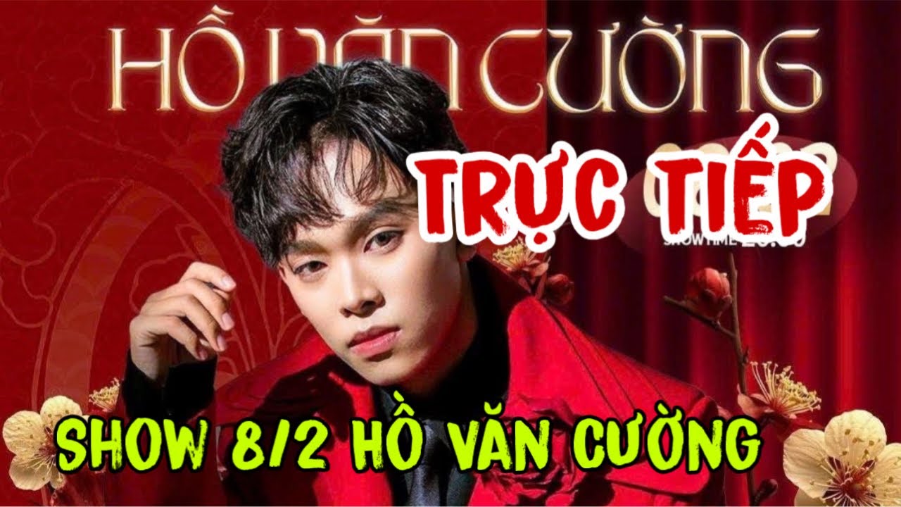 Trực Tiếp Show 2/8 Hồ Văn Cường Tại Phòng Trà Bến Thành