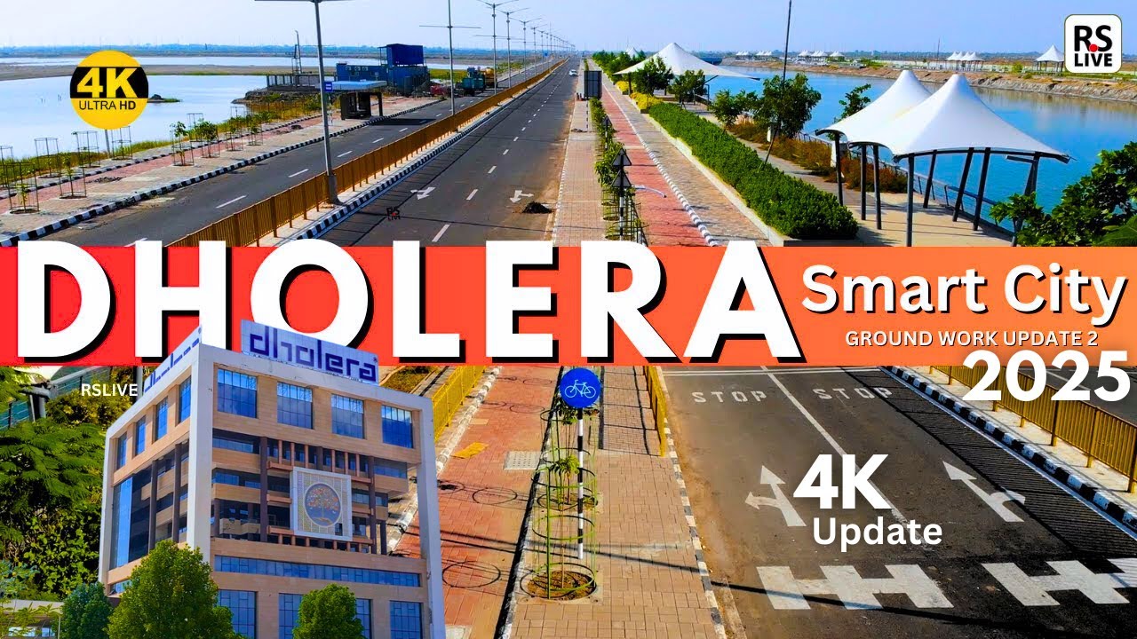Dholera Smart City  | India's 1st Green Field Smart City | #rslive | #4k | Dholera SIR