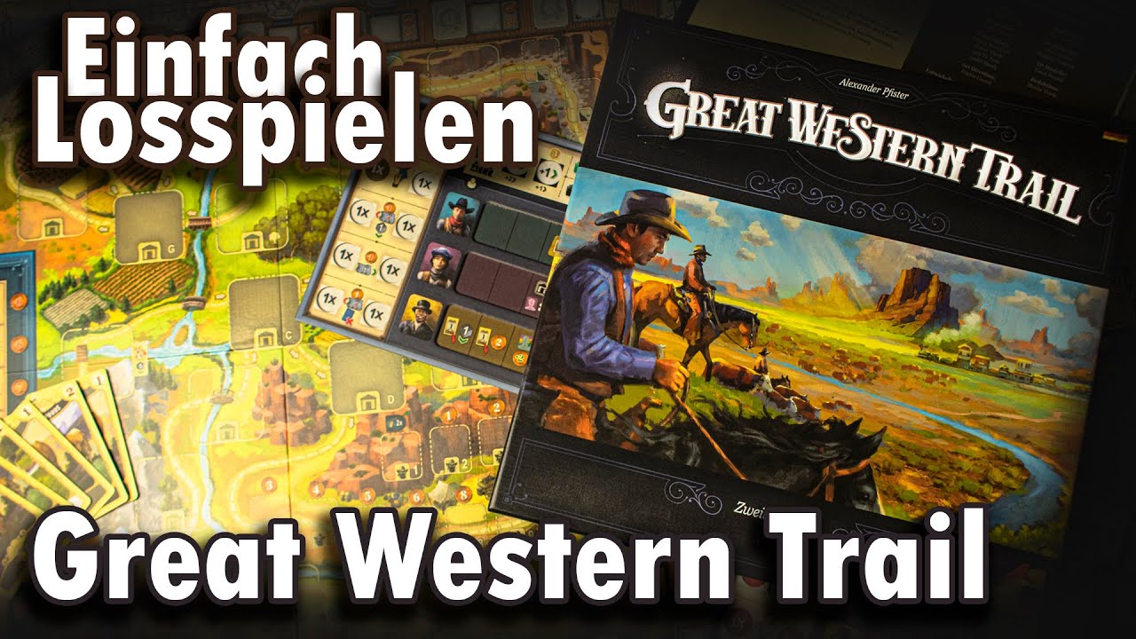 Great Western Trail - Einfach Losspielen (Anleitung)
