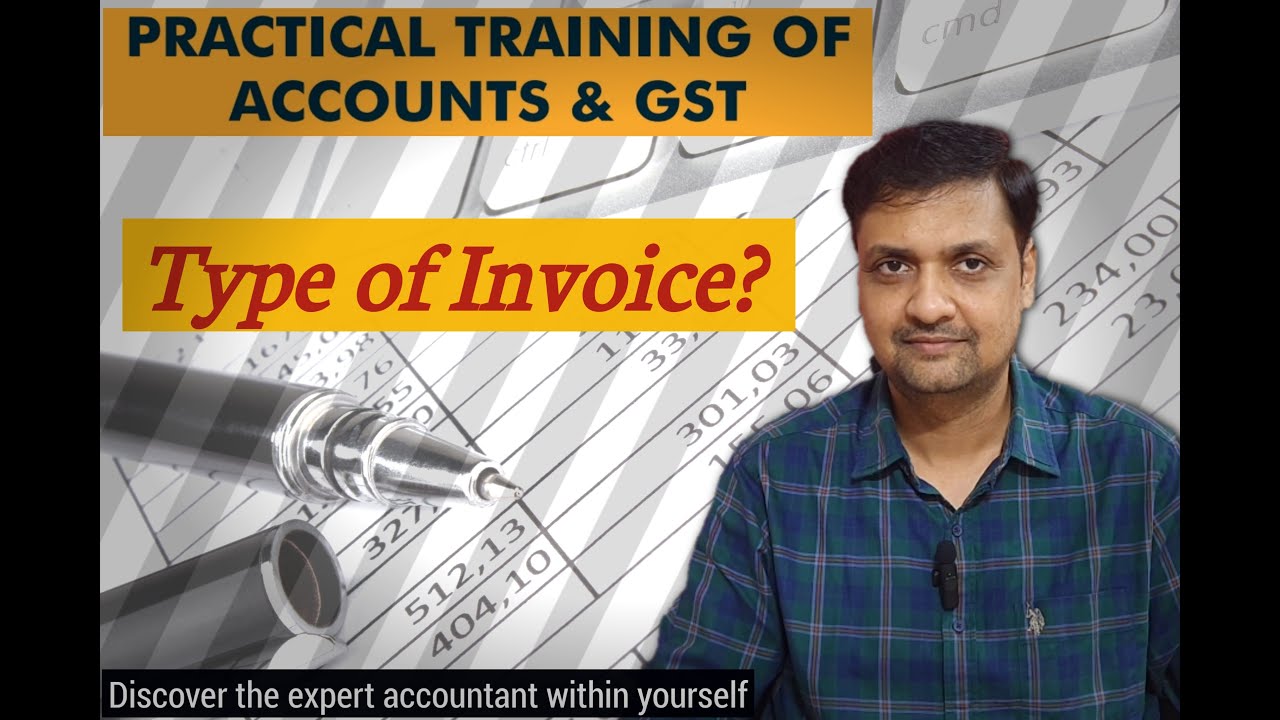 Types of Invoices? Commercial Documents - Practical Training of Accounts and GST in Hindi