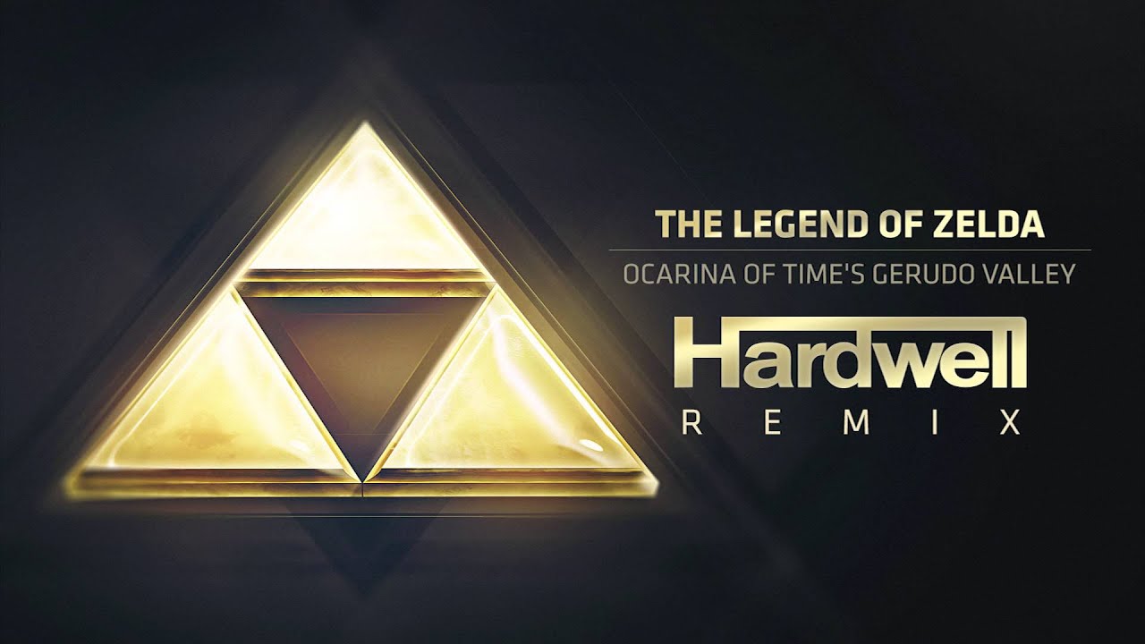 The Legend Of Zelda - Ocarina Of Time's Gerudo Valley (Hardwell Remix)