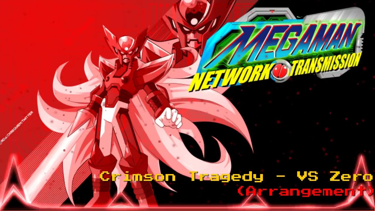 Mega Man Network Transmission - Crimson Tragedy (Vs. Zero.EXE Arrangement)