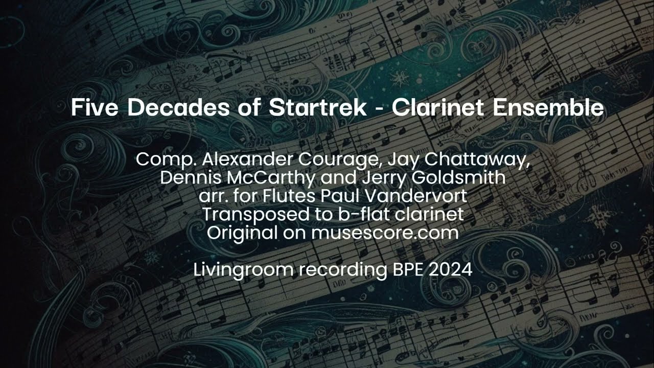 Five Decades of Startrek - Clarinet Ensemble