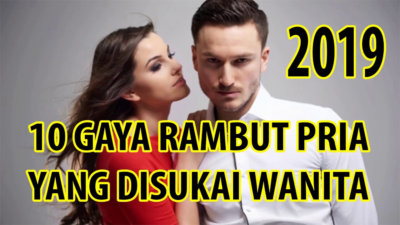 10 Model Rambut Pria Yang Disukai Wanita