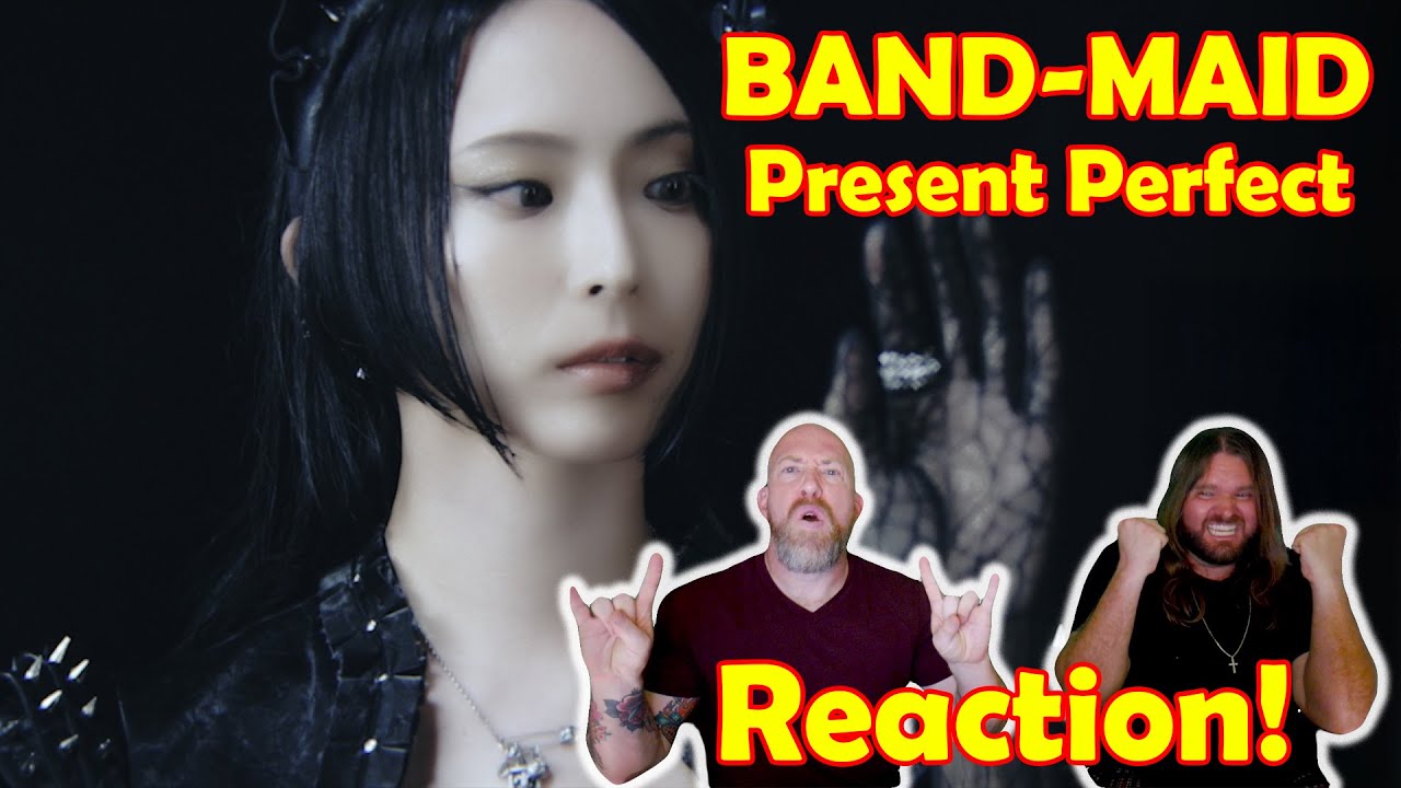 Музыканты реагируют на первое прослушивание песни BAND-MAID / Present Perfect!