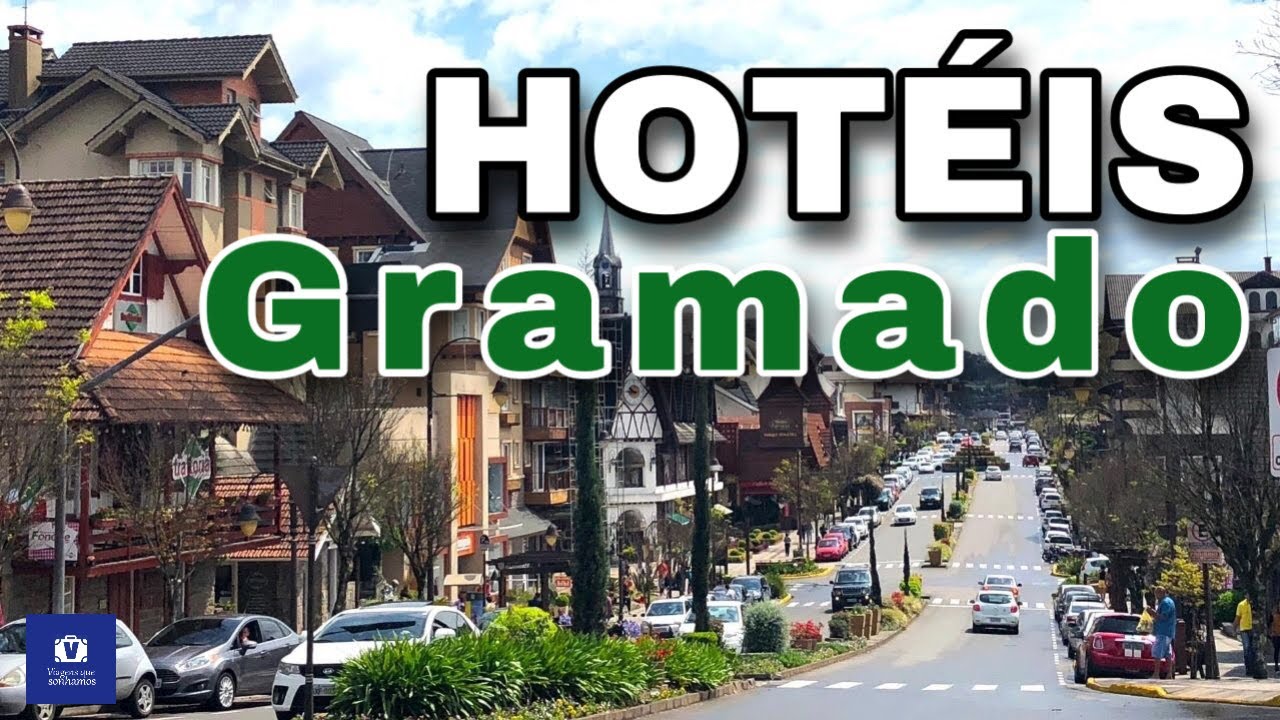 Hotéis em Gramado - 10 Hotéis BEM LOCALIZADOS para ajudar no seu planejamento