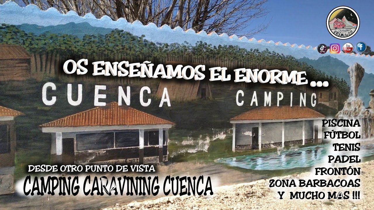 El inmenso ⛺️CAMPING⛺️ CARAVANING CUENCA otro punto de vista