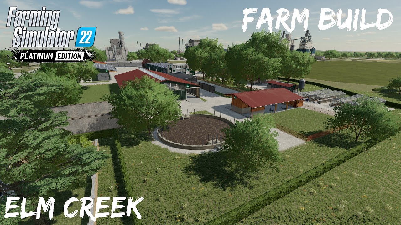 Building a farm On Elm Creek | FS22 Timelapse