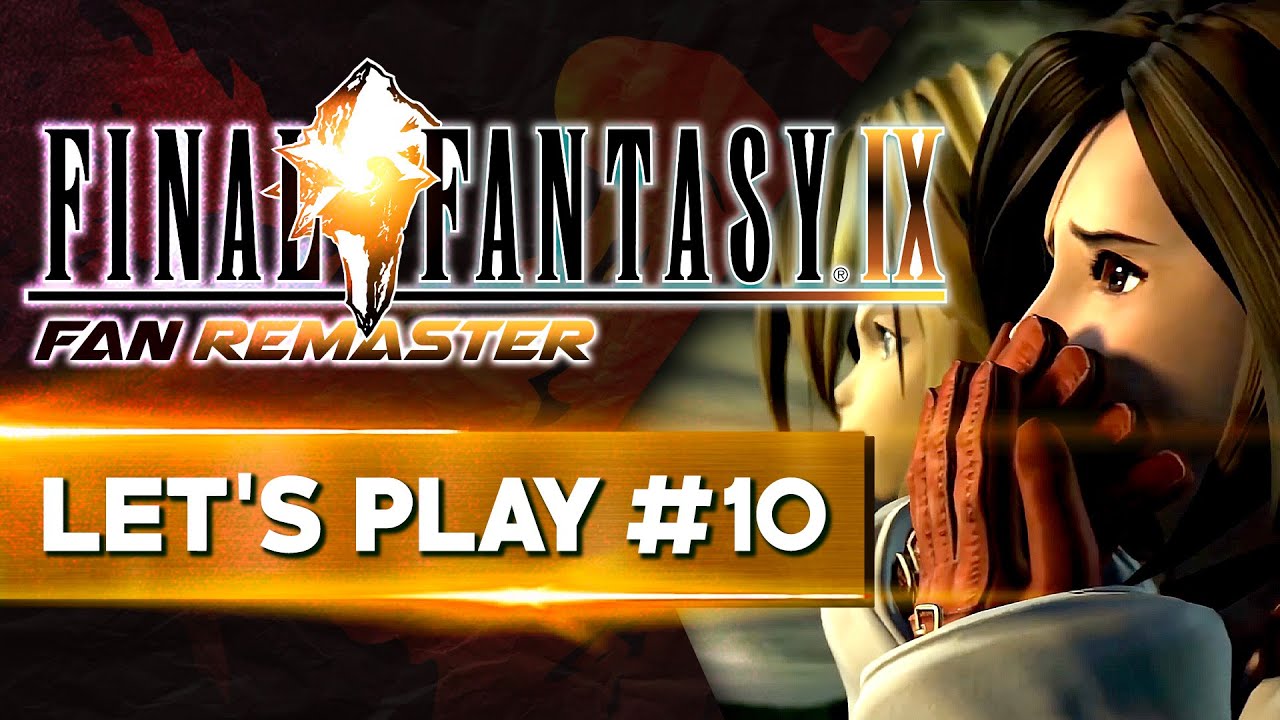 LE CATACLYSME | Final Fantasy 9 - LET'S PLAY FR #10
