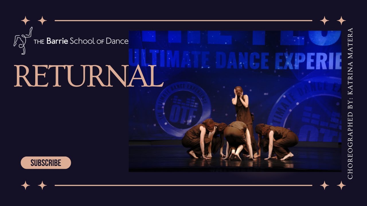 RETURNAL - Barrie School Of Dance - Open Group