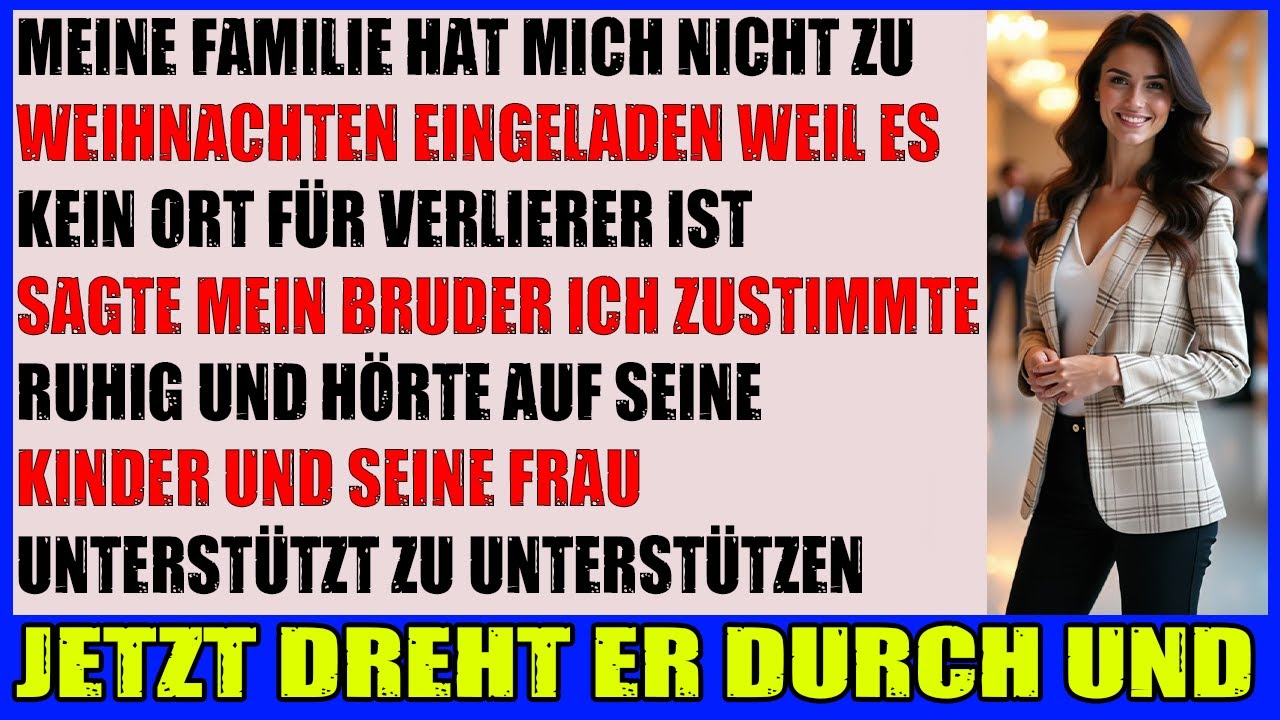 Meine Familie lud mich nicht zu Weihnachten ein  Kein Platz für Verlierer sagte mein Bruder