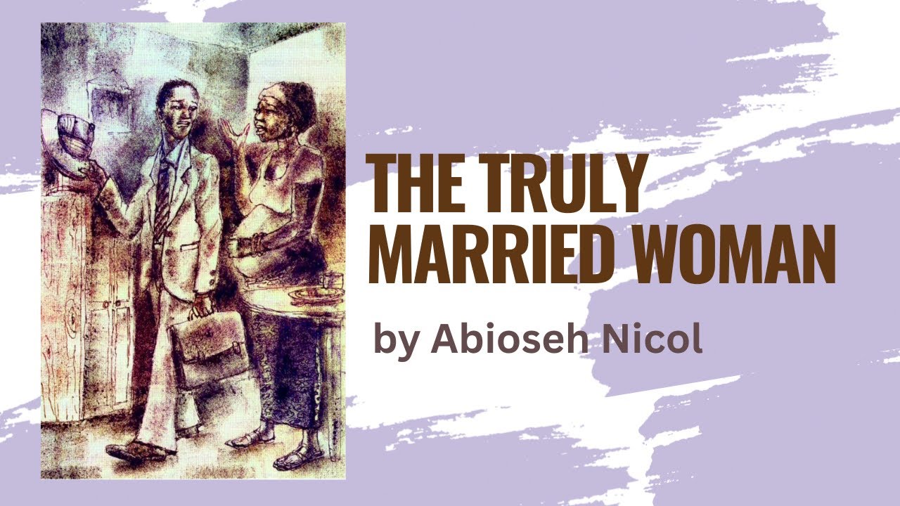 The Truly Married Woman by Abioseh Nicol (graded reader B1-)