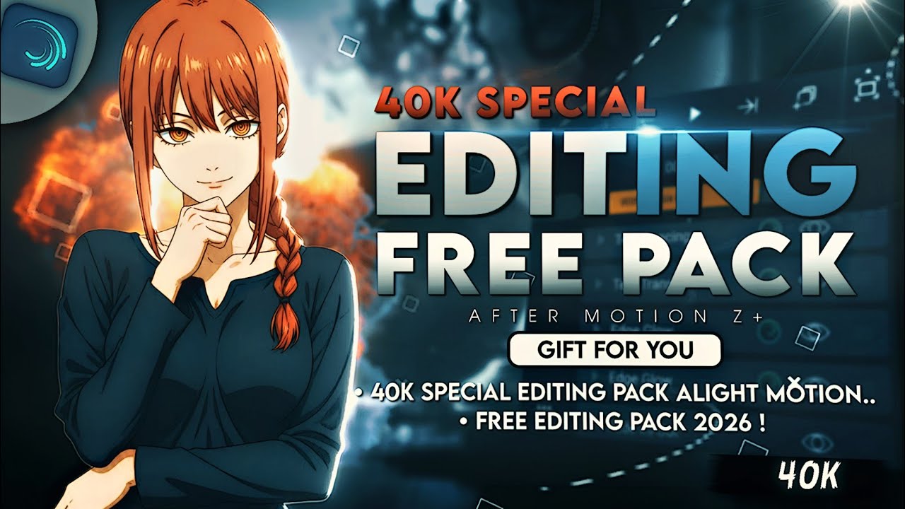 Free Editing Pack 2026 ! Alight Motion | Free Editing Pack For Amv Edits