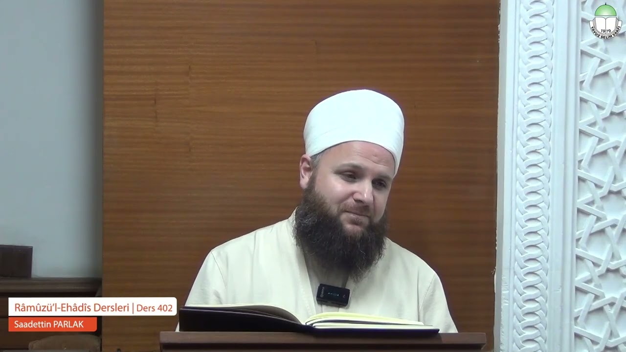 402.Ramuz El-Ehâdis | Saadettin PARLAK | 01.03.2026