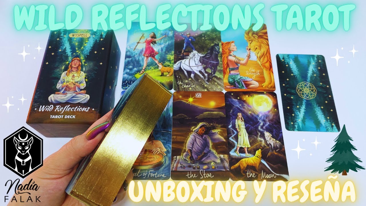 WILD REFLECTIONS TAROT 🌲 Unboxing y Reseña en Español + Lectura 💚 Nadia Falak