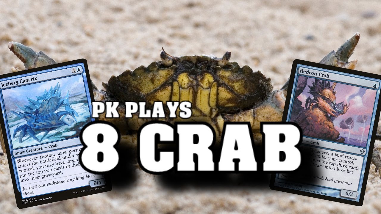 PK's Slow Plays - 8 Crab - Modern Mill - PINCH ME HARDER DADDY - Magic the Gathering Gameplay
