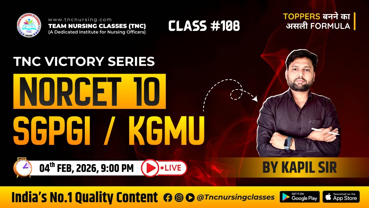 TNC VICTORY Series # 108 Norcet, SGPGI || By TNC Kapil Sir || Quality Content Guarantee! #tncnursing