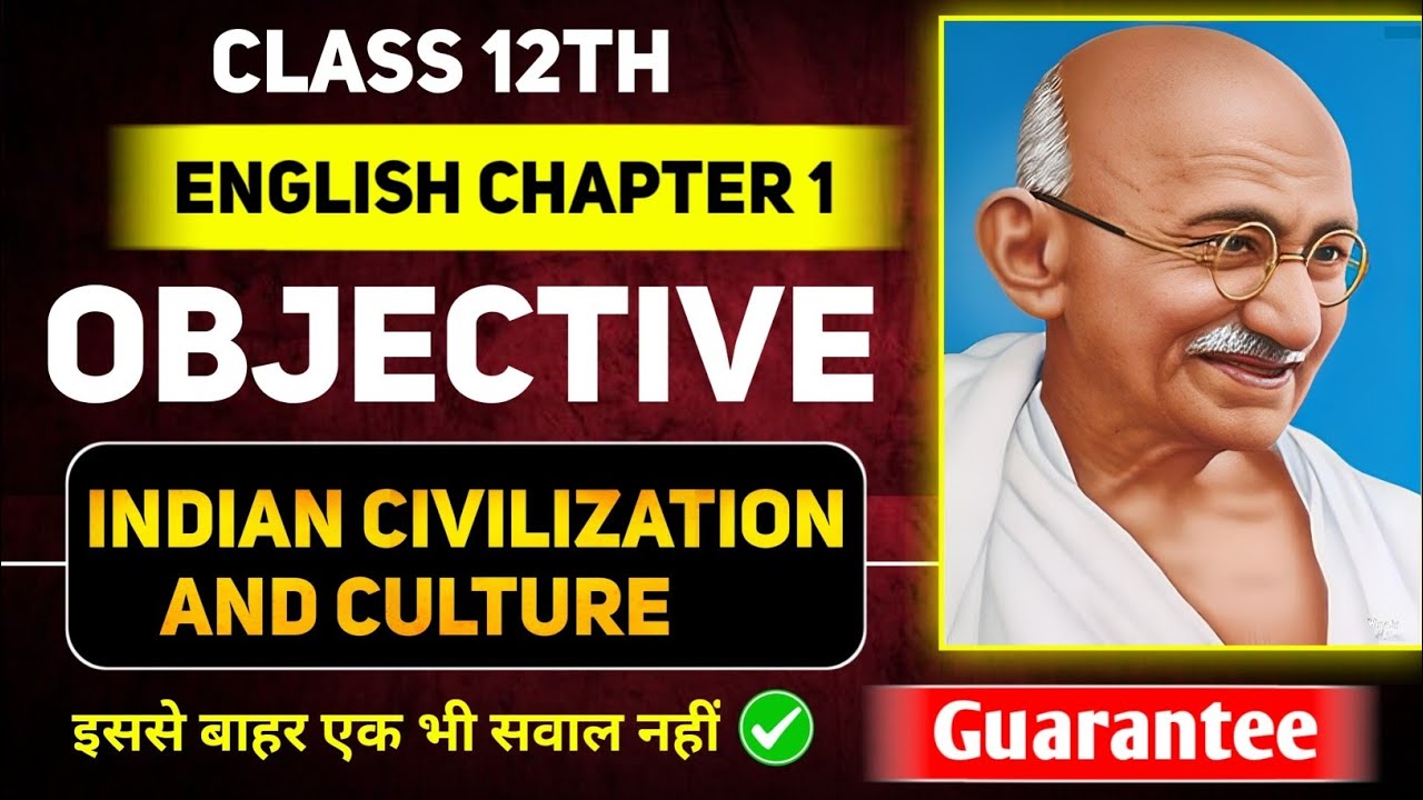 Indian Civilization and Culture Objective Questions | Class 12 English Chapter 1 | Bihar Board 2026