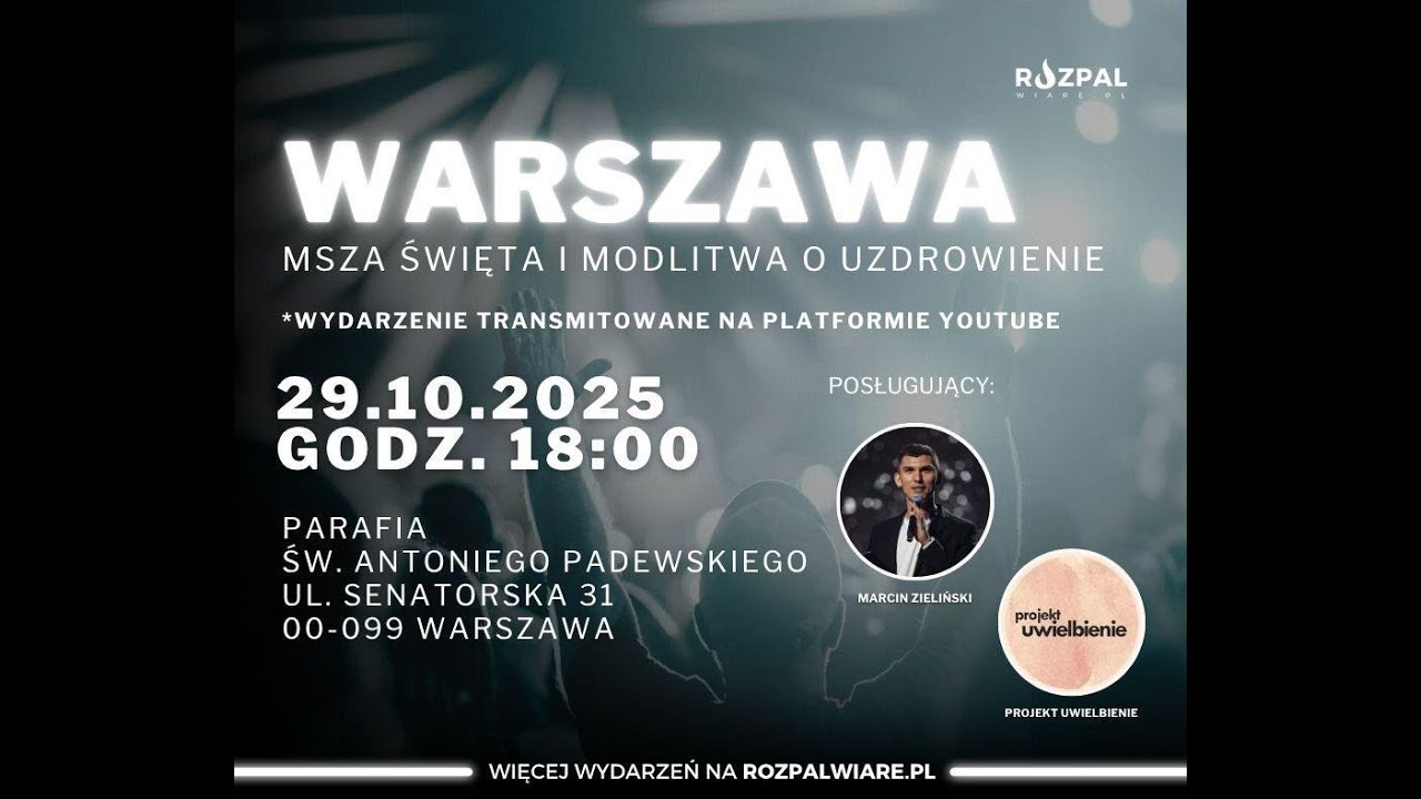 Msza z modlitwą o uzdrowienie // Marcin Zieliński // 17.12.2025