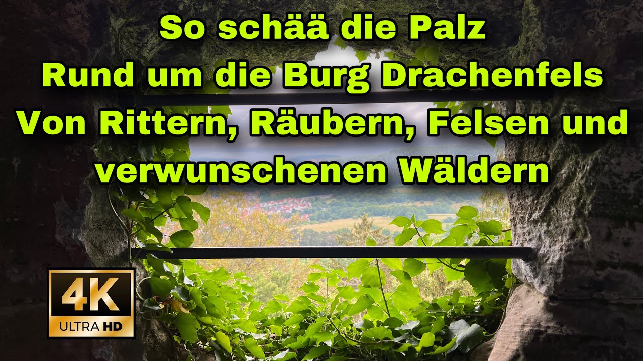 So schää die Palz | Rund um die Burg Drachenfels: Von Rittern und Räubern, Felsen und Wälder