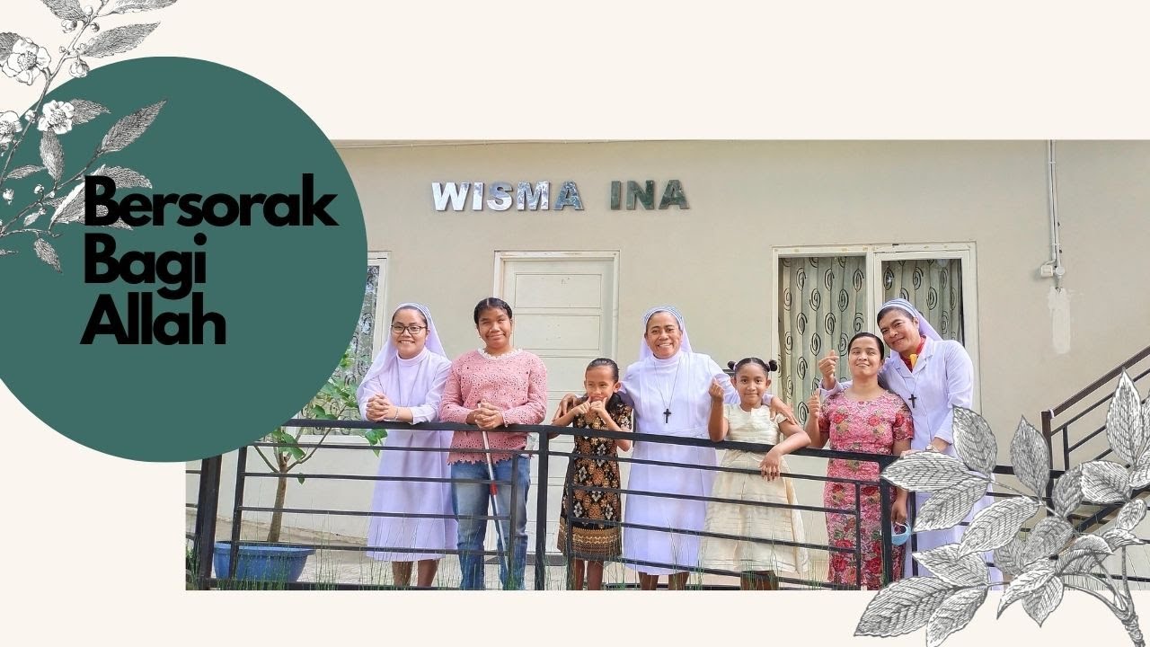 bersorak bagi Allah  -Janssen Grup- Sair & Lagu Sr.Yohana FM,ALMA