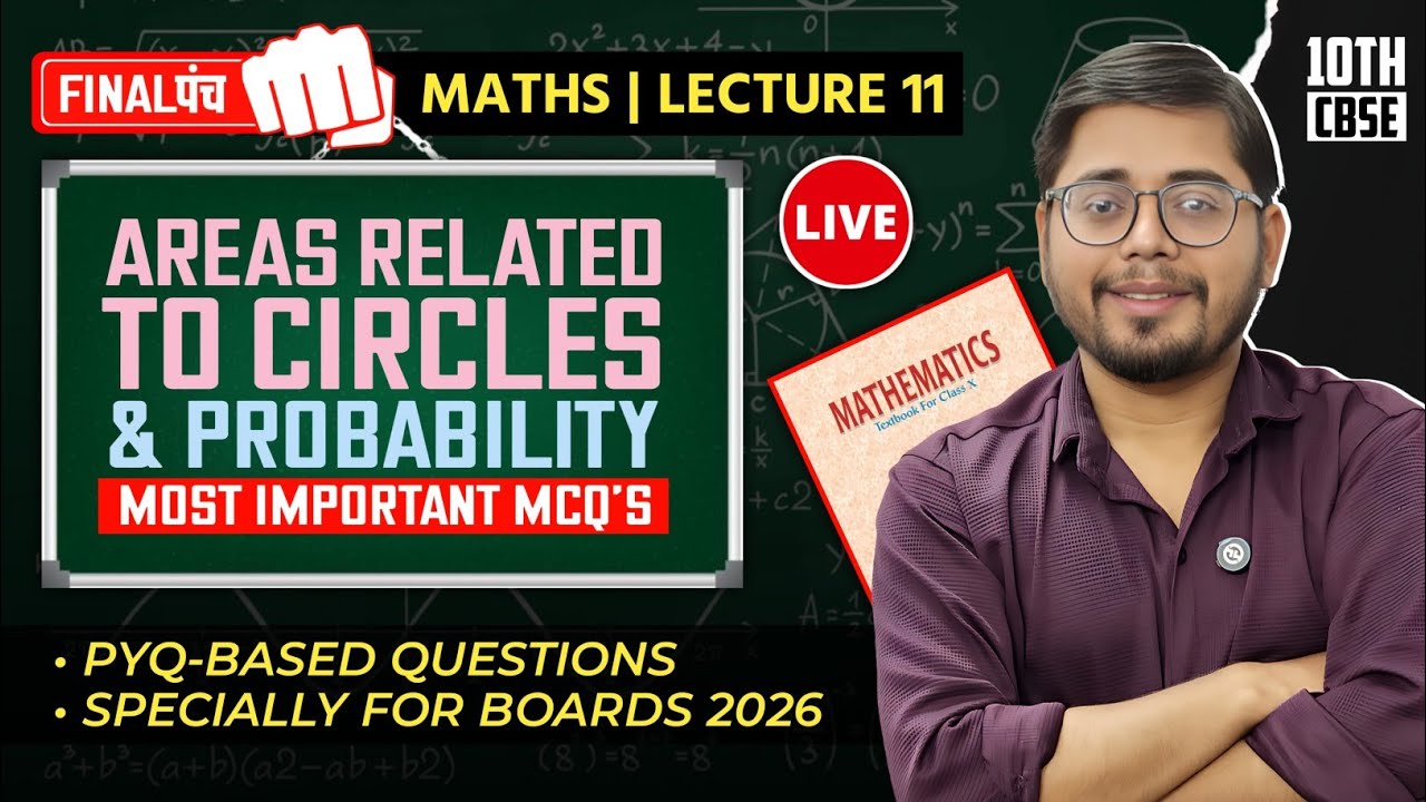 Class 10 Maths Live 🔴 Areas Related to Circles & Probability | Most Important MCQs |CBSE Boards 2026