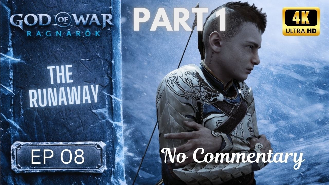 God of War Ragnarök | Ep 08: The Runaway | Part 1 | 4K Ultra (No Commentary)