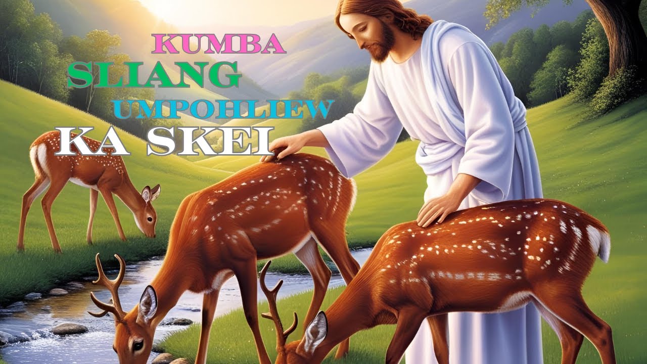 KUM BA SLIANG UMPOHLIEW KA SKEI- Lynti Bneng NO. 723[472] PSALM 42