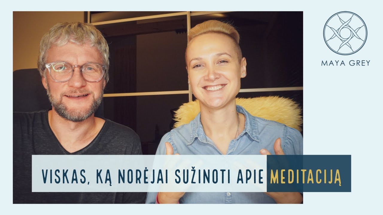 Kas yra meditacija? Kaip medituoti namuose?