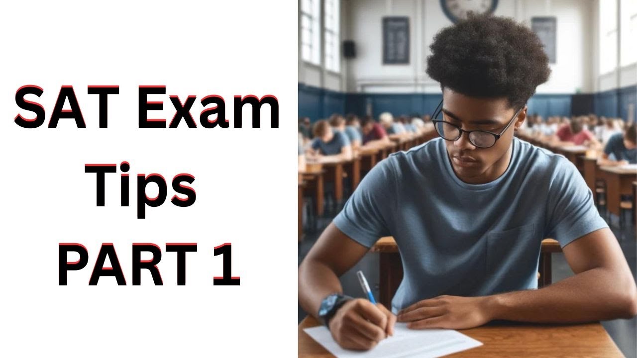 SAT Entrance Tips part 1