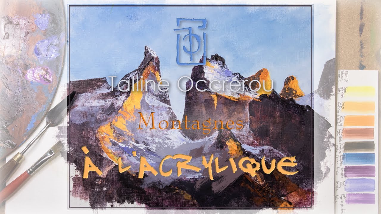 Tutoriel - Acrylique au couteau - Montagnes - Talline Occrerou