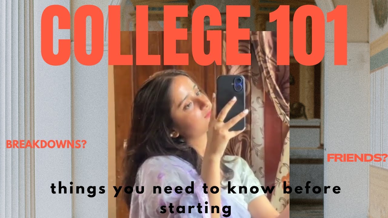 unfiltered college experience | Things I wish I knew before starting college