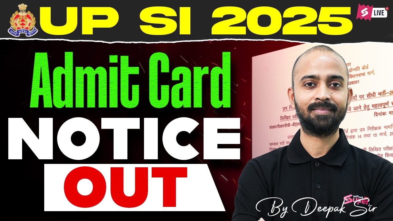 UPSI Admit Card | UP SI Admit Card 2025 Update | UPSI New Notice Today | Testbook
