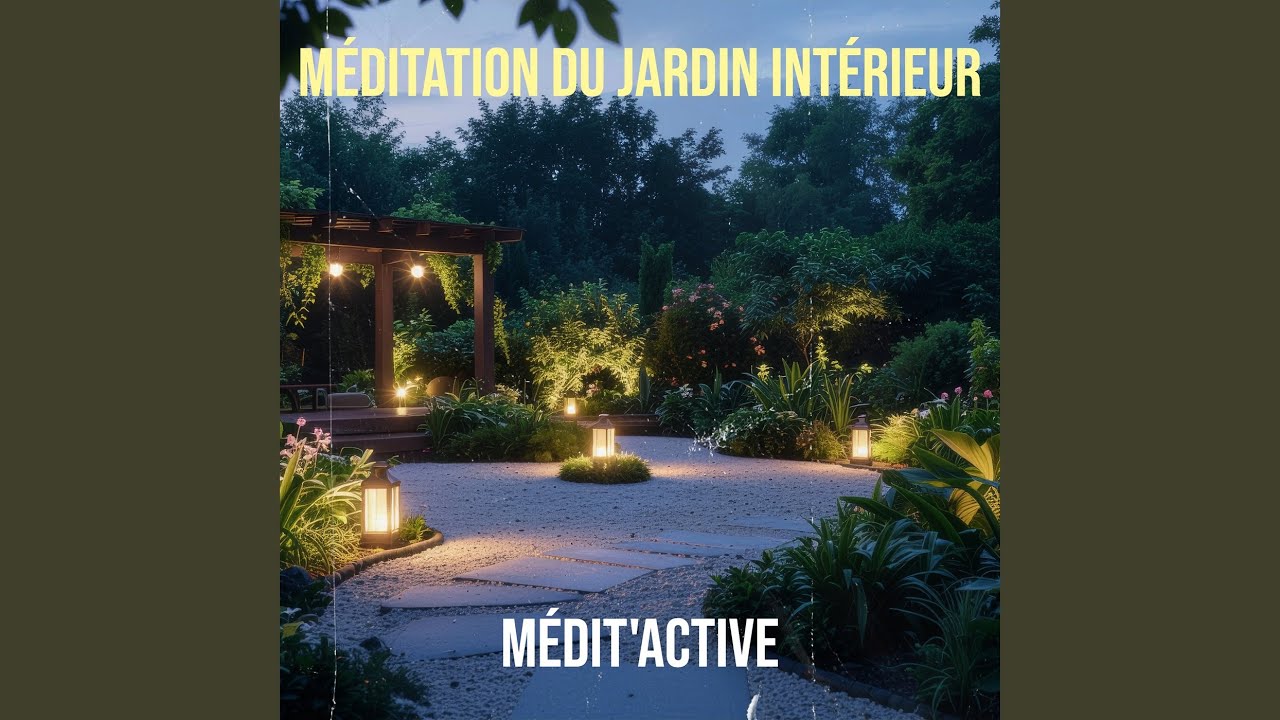 Méditation du Jardin intérieur