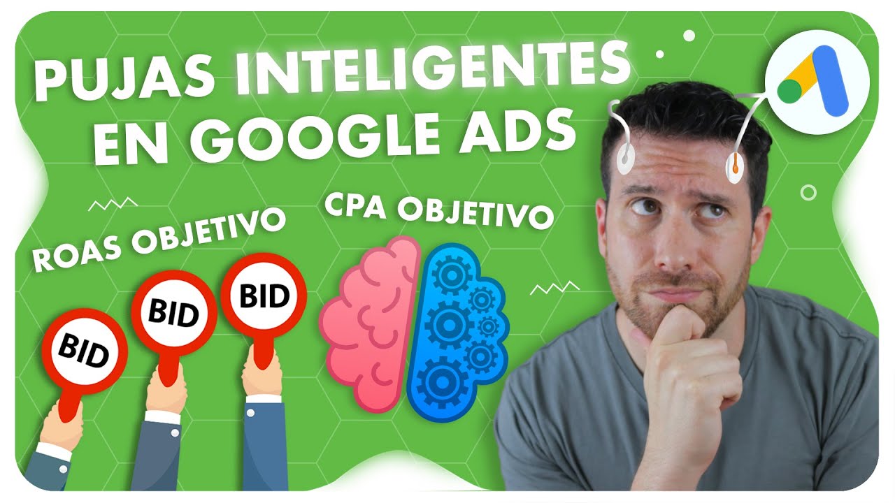 C&oacute;mo Aumentar tus Conversiones con Google Ads: CPA Objetivo y ROAS Objetivo