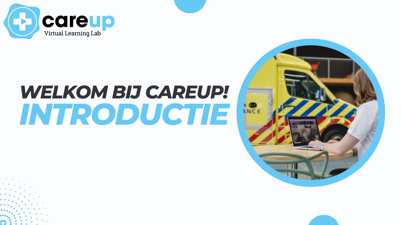 CareUp: Virtual Learning Lab - Introductie | eerste stappen