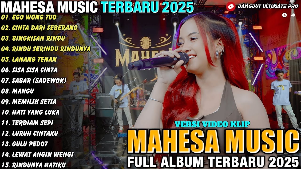MAHESA MUSIC TERBARU 2025 | Full Album Dangdut Terpopuler - Ego Wong Tuo, Rindu Serindu Rindunya