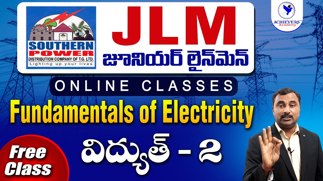 TSSPDCL JLM - Junior Lineman Classes in Telugu | Fundamentals of Electricity Class-2 | విద్యుత్ - 2