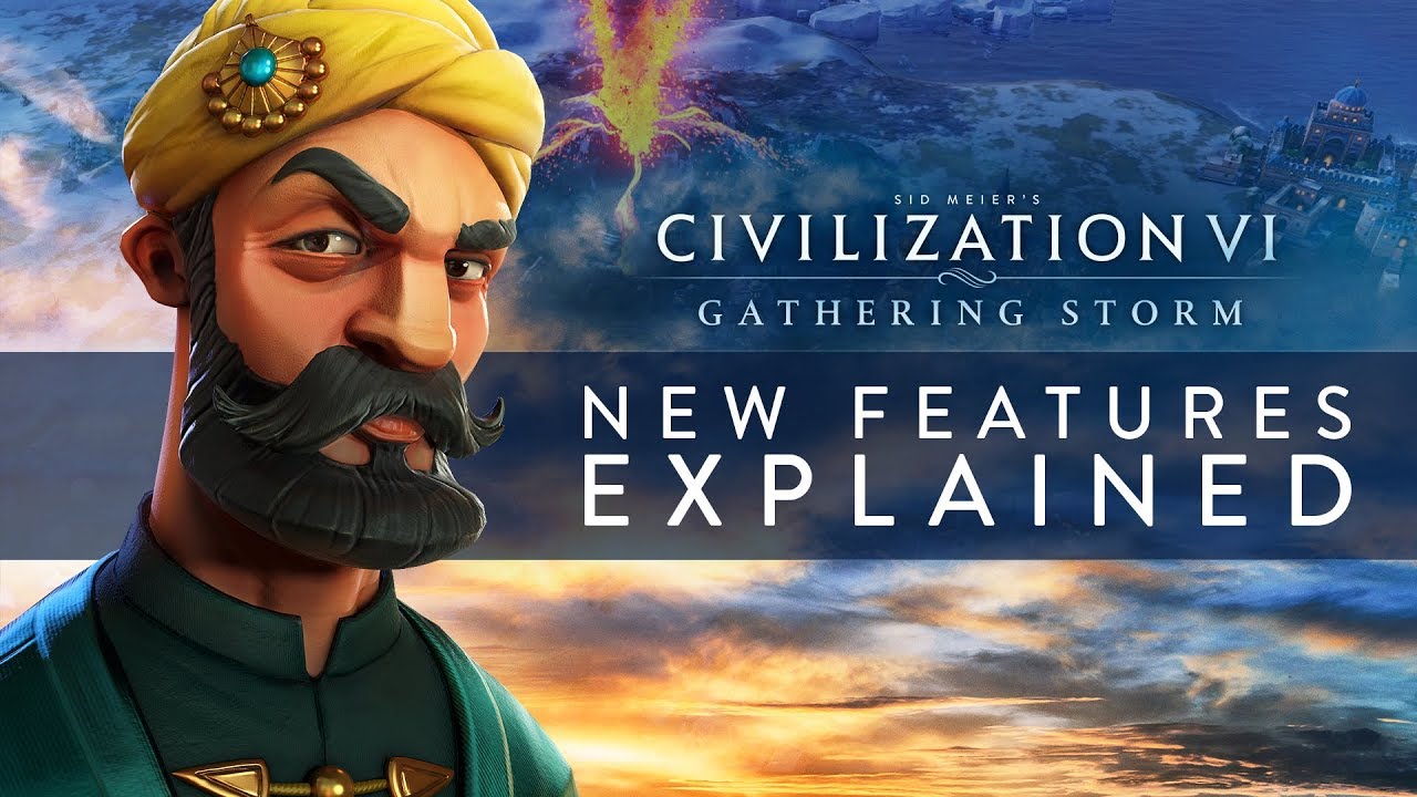 Civilization VI: Gathering Storm - New Features Explained