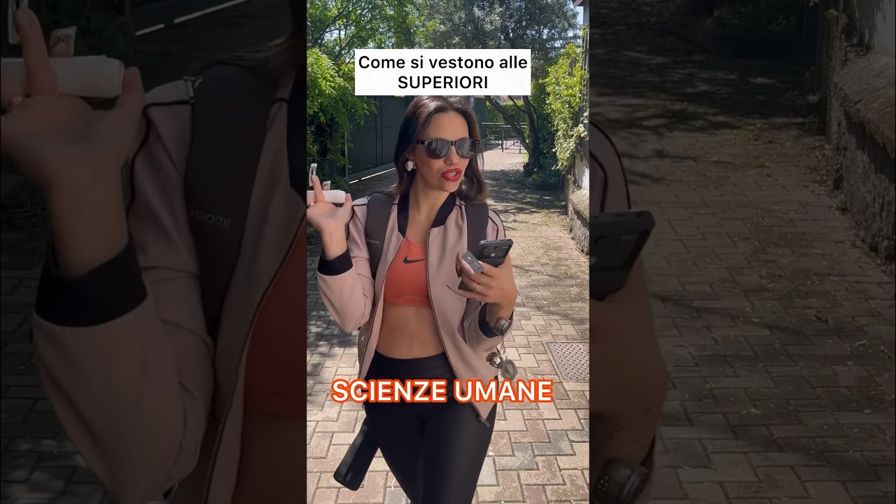 COME SI VESTONO ALLE SUPERIORI! 😅❤️