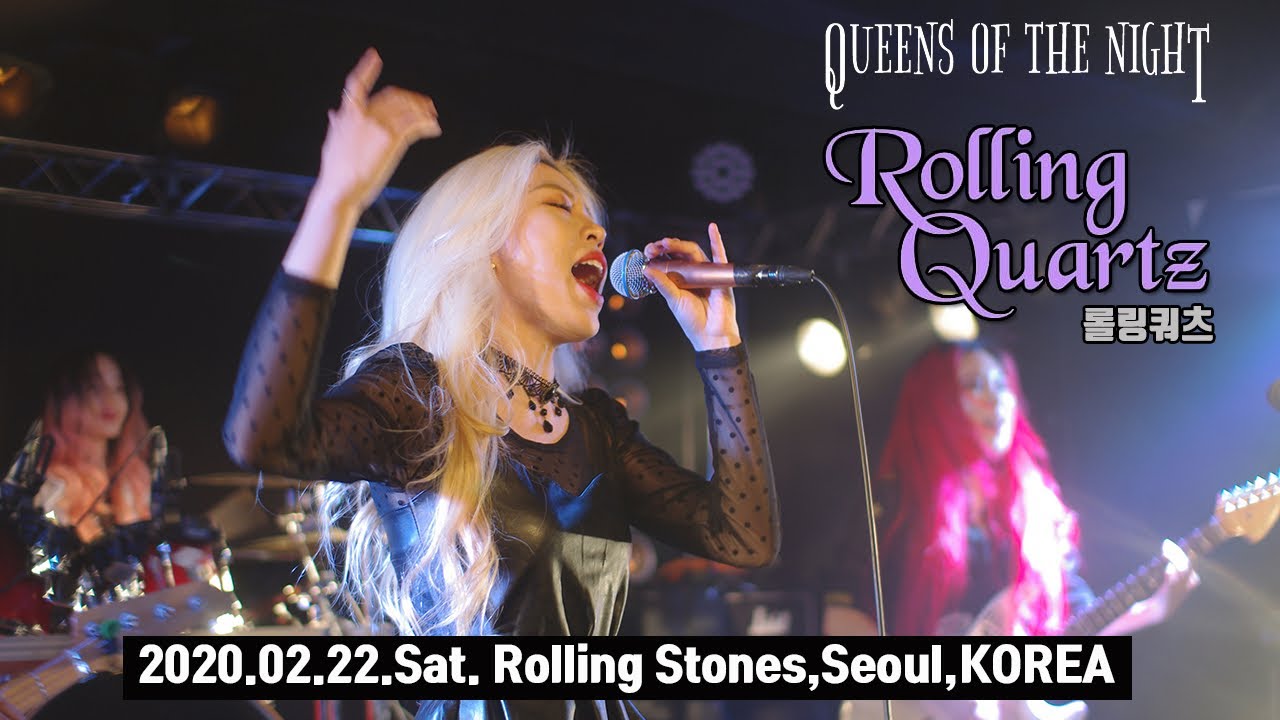 롤링 쿼츠(Rolling Quartz) Full Live (2020.02.22. Rolling Stones, Seoul, Korea) - Queen of Night Vol.11