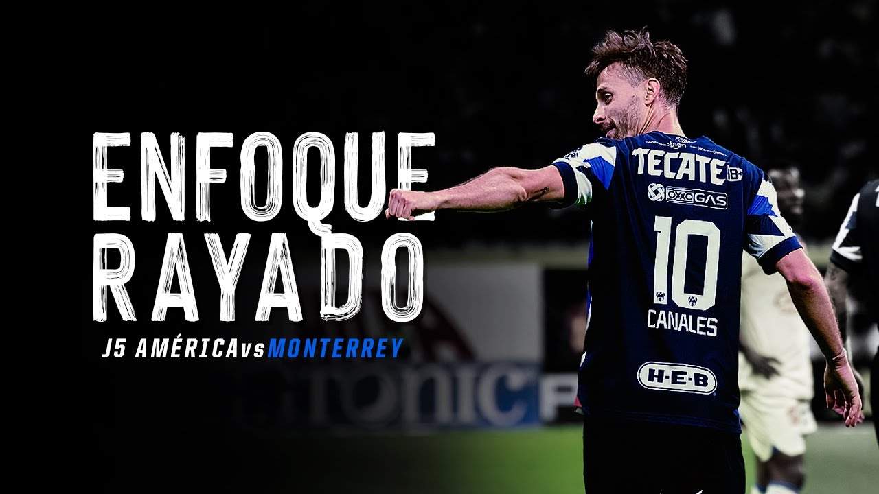 #EnfoqueRayado 🎙️🎥 América vs Monterrey - Duelo por la Cima 🔝
