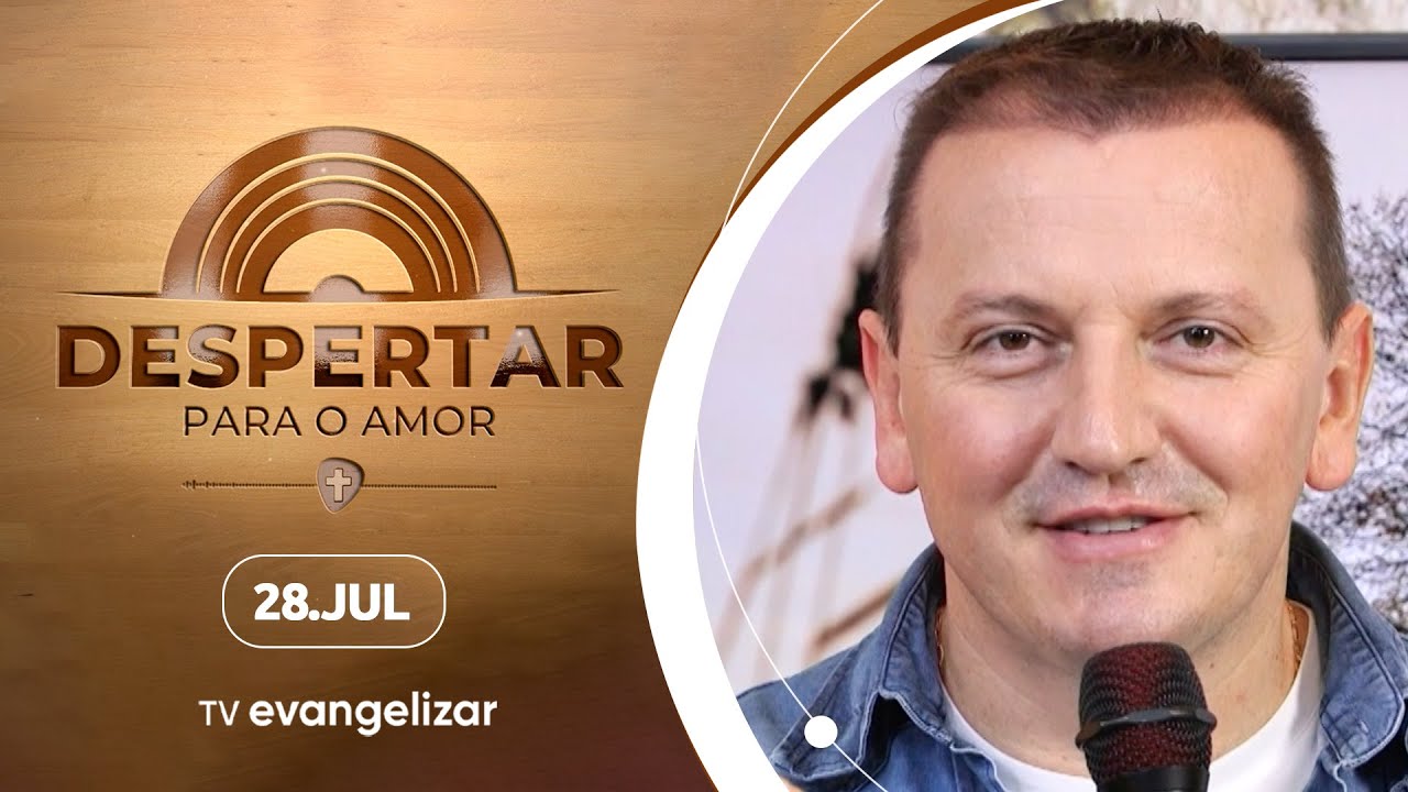 Despertar para o Amor com Pe. Ezequiel | 28/07/24
