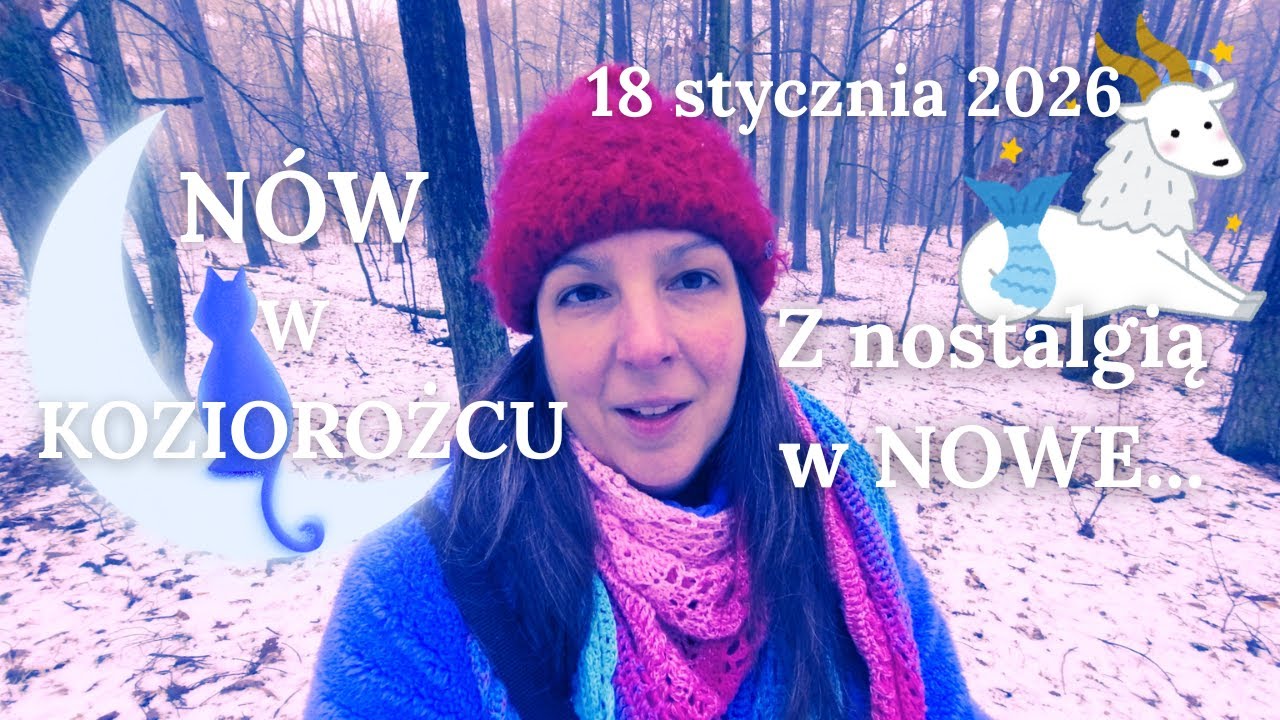 18.01 Nów Księżyca w Koziorożcu 🐐 Pożegnania i Sianie Nasion | Free Flow