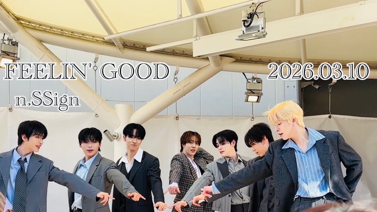 n.SSign / FEELIN' GOOD / 20260310