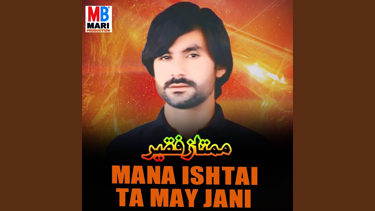 Mana Ishtai Ta May Jani