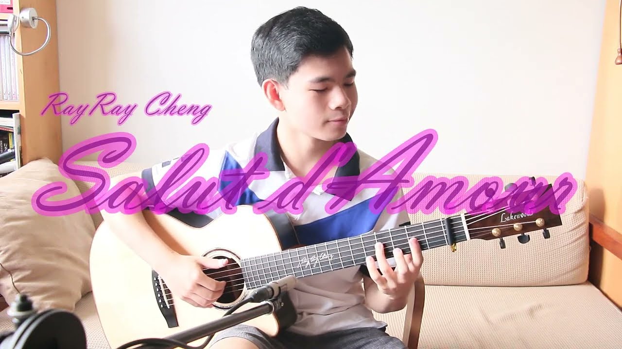 Salut d'Aamour(Edward Elgar), 愛的禮讚, RayRay Cheng,acoustic guitar fingerstyle