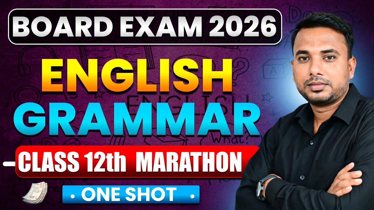 Class 12 English Grammar Marathon | UP Board 20 February 2026 | Last Minute Revision